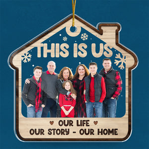 Photo personnalisée Notre vie Notre histoire Notre maison - Ornement personnalisé familial personnalisé - Forme personnalisée en acrylique - Cadeau de Noël pour les membres de la famille