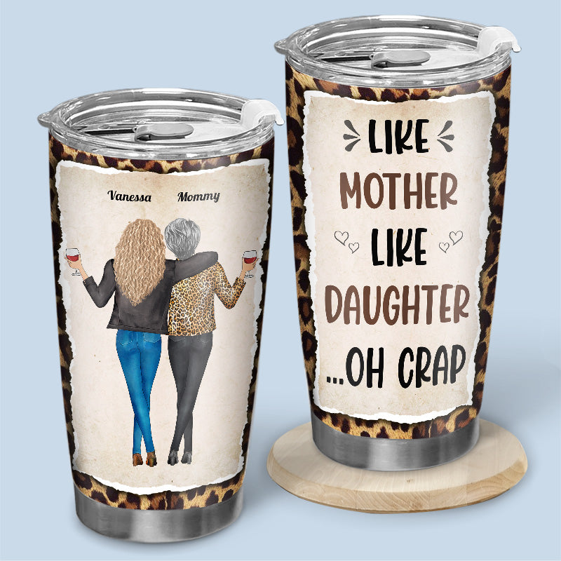 Telle mère, telle fille, Oh oh - Gobelet personnalisé pour la famille - Cadeau de fête des mères, d'anniversaire pour mère de la part de sa fille